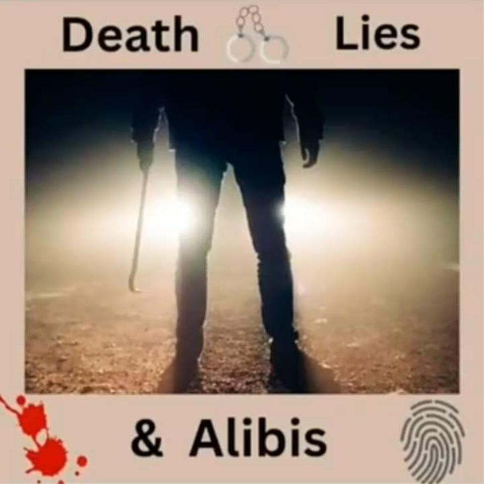 Death Lies & Alibis