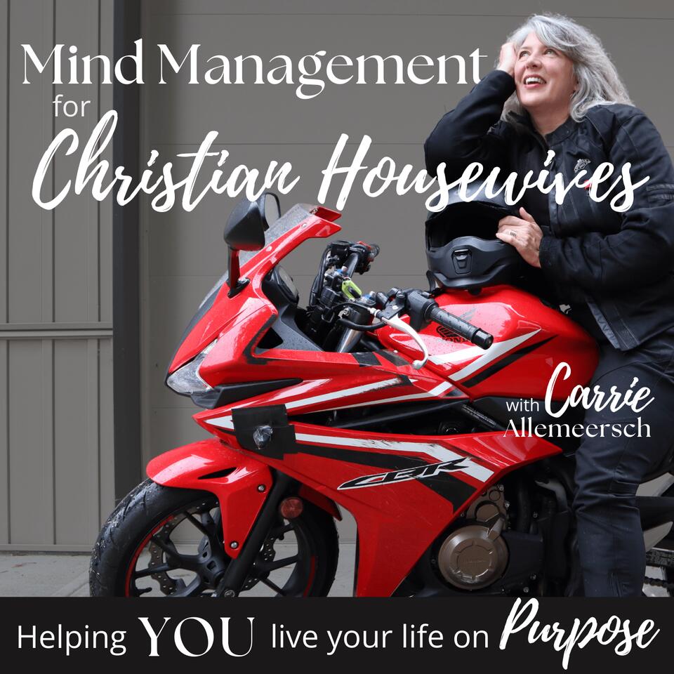 Mind Management for Christian Housewives|Connection,Empty Nest,Emotional Health,Relationships