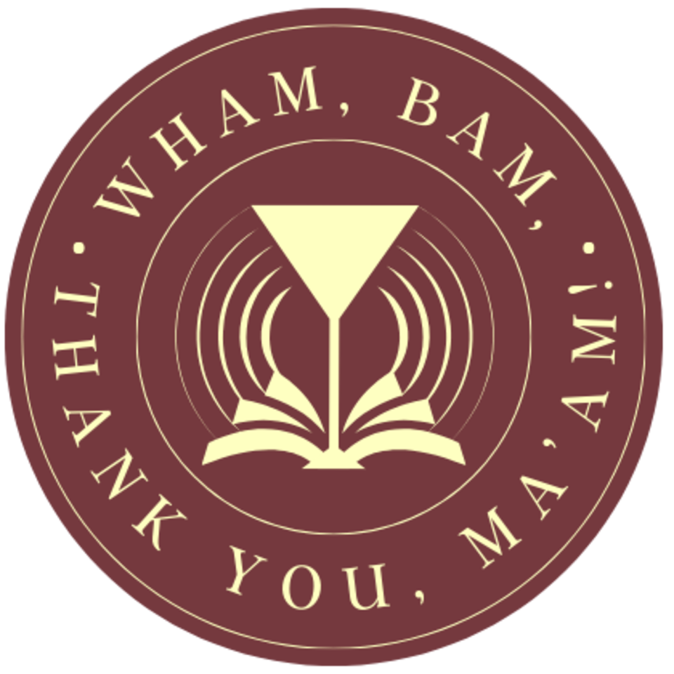 Wham, Bam, Thank You, Ma’am!
