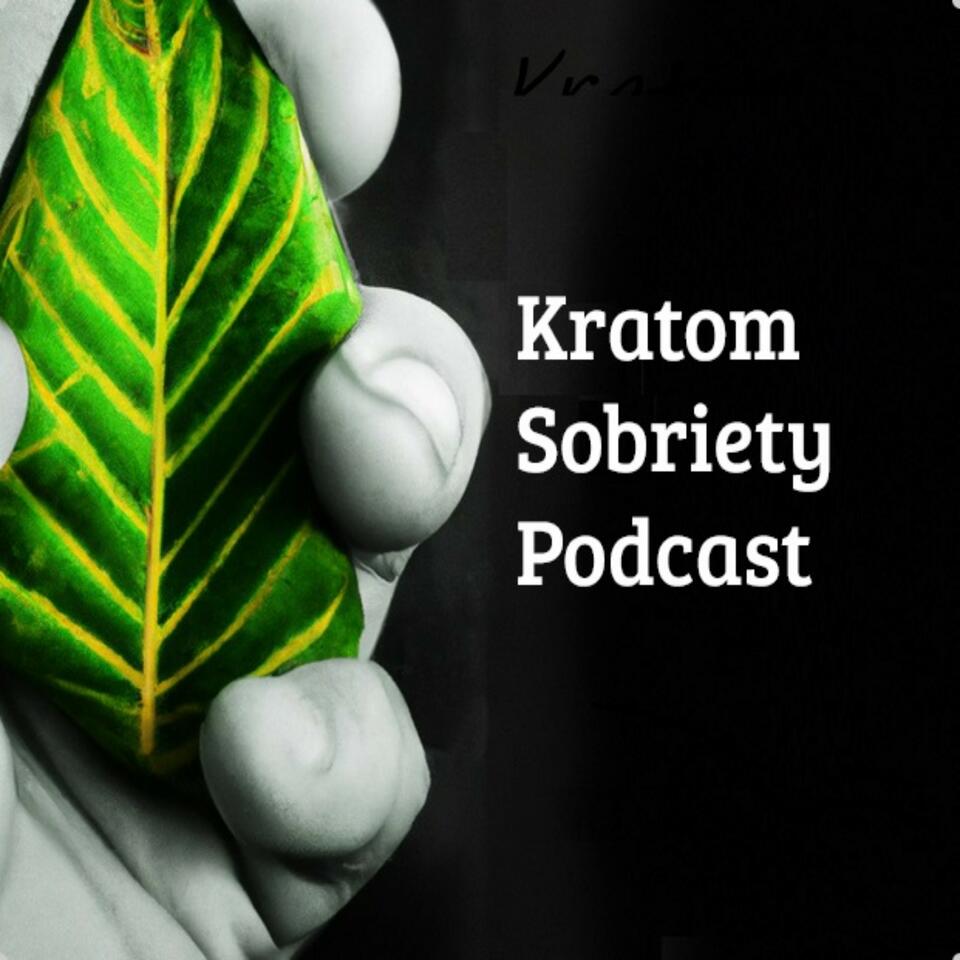 Kratom Sobriety