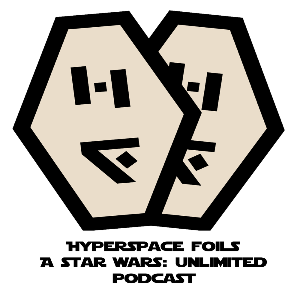 Hyperspace Foils: A Star Wars: Unlimited Podcast