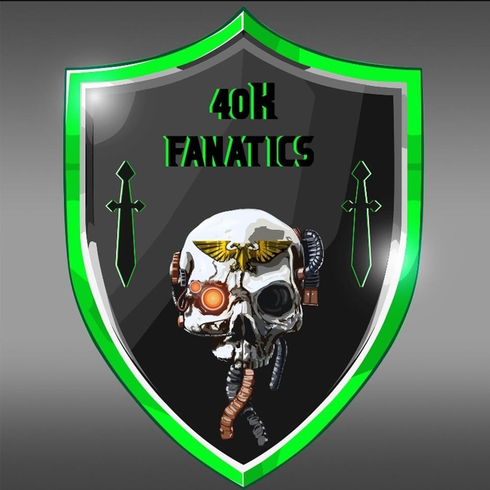 40K Fanatics