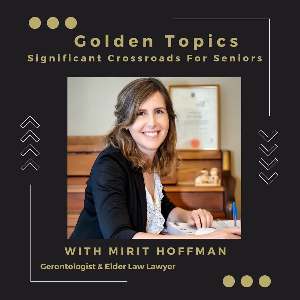 Golden Topics- Significant Crossroads for Seniors