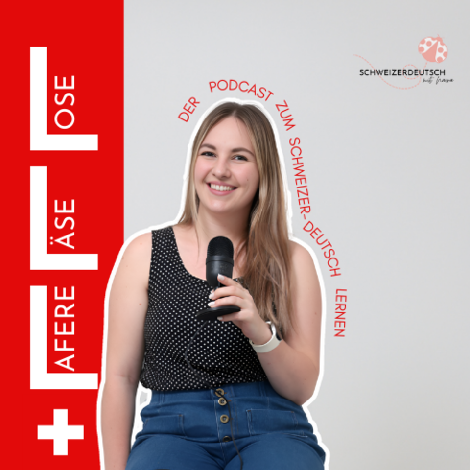 Lose, läse, lafere - Schweizerdeutsch mit Naira
