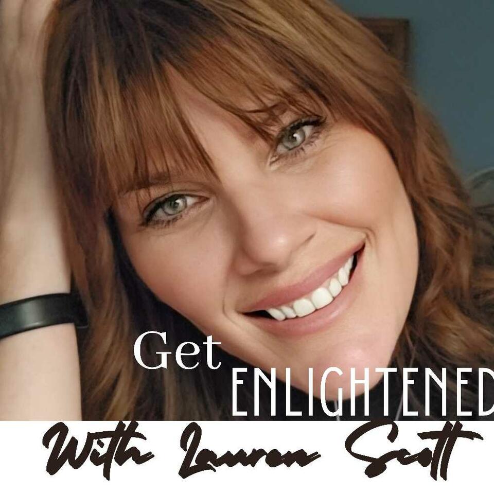 Get Enlightened with Lauren Scott
