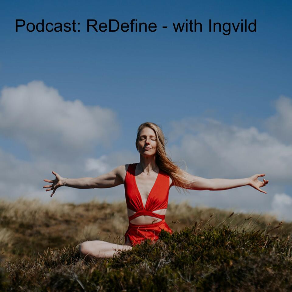 Re-Define - with Ingvild