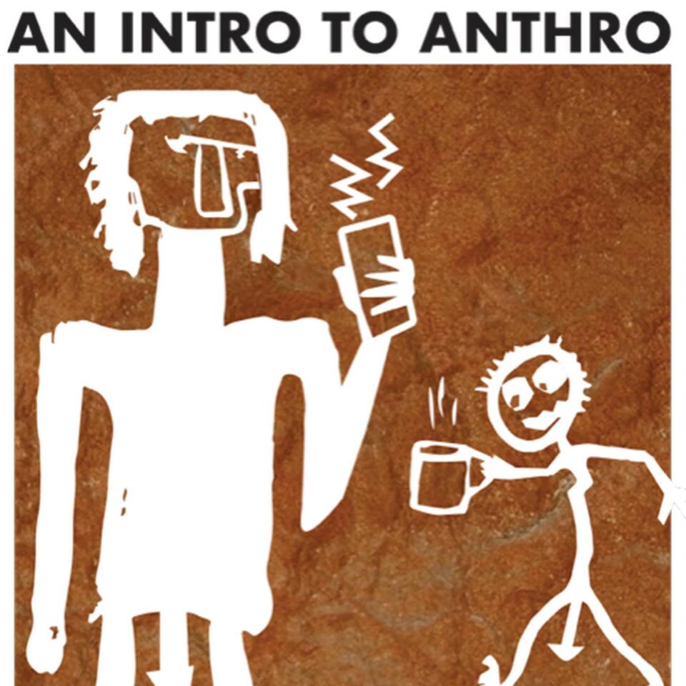 An Intro to Anthro with 2 Humans