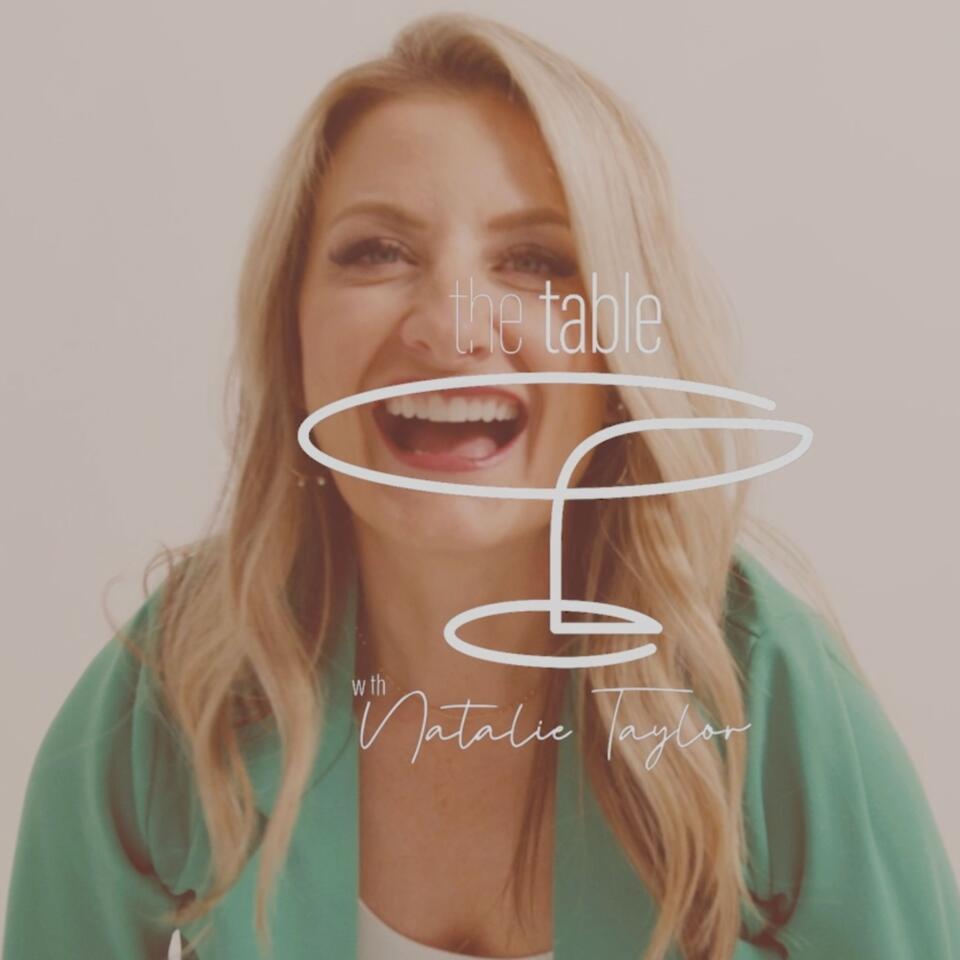 The Table with Natalie Taylor