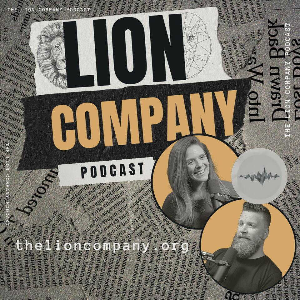 The Lion Company Podcast