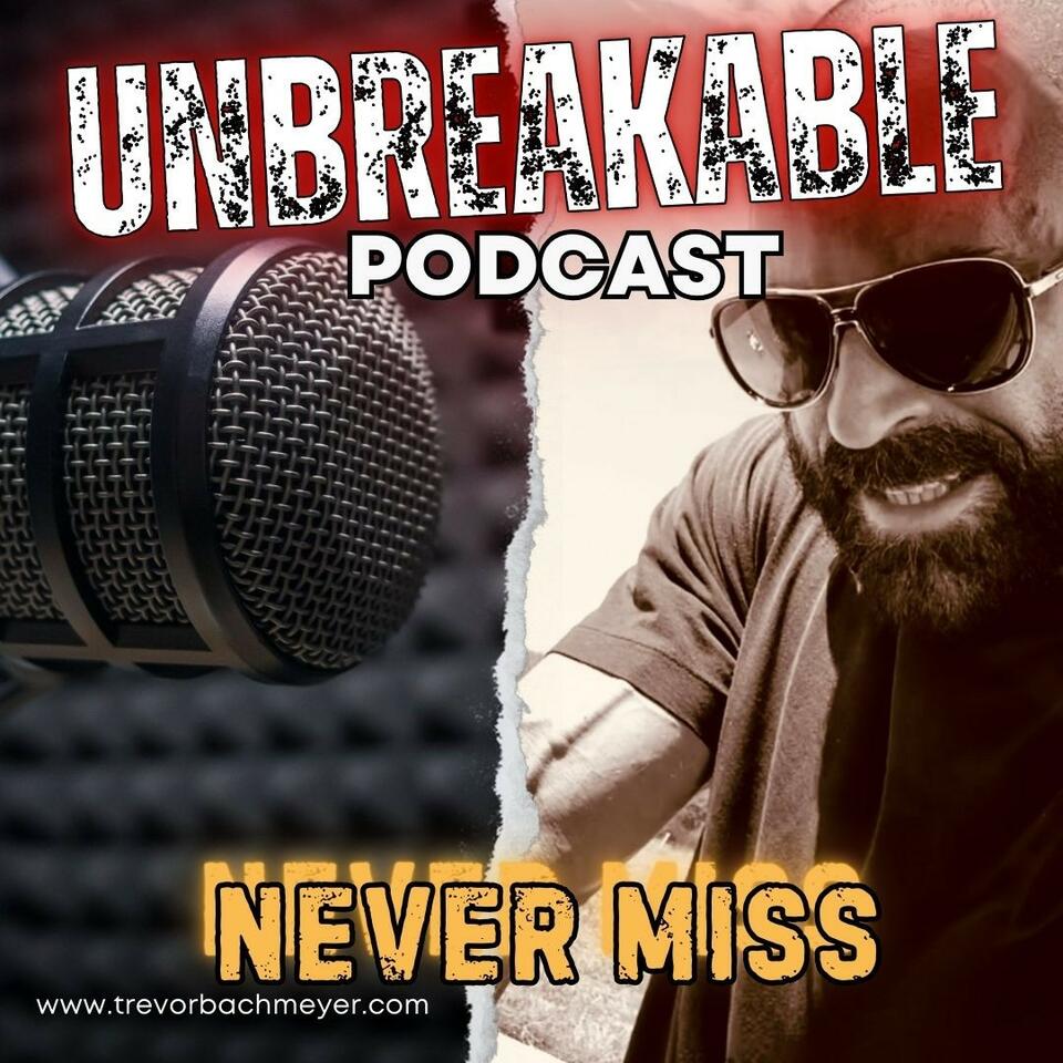 Unbreakable AF Podcast