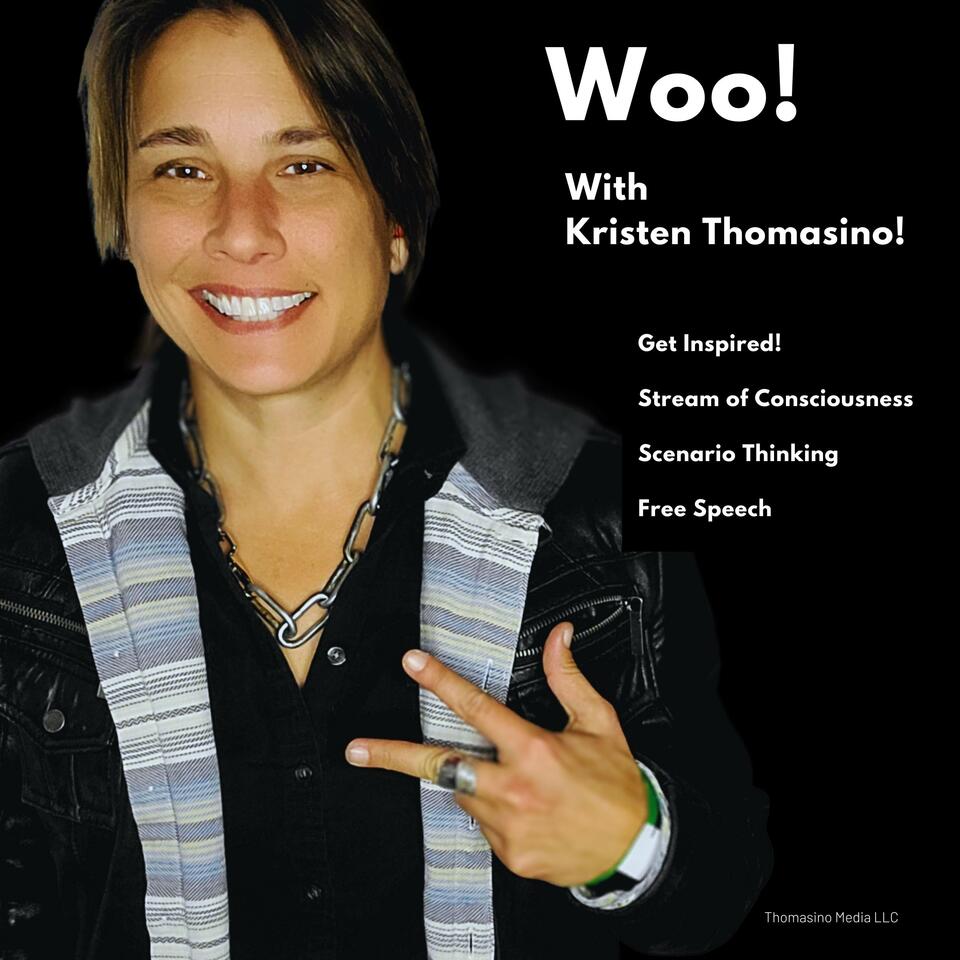Woo! with Kristen Thomasino!