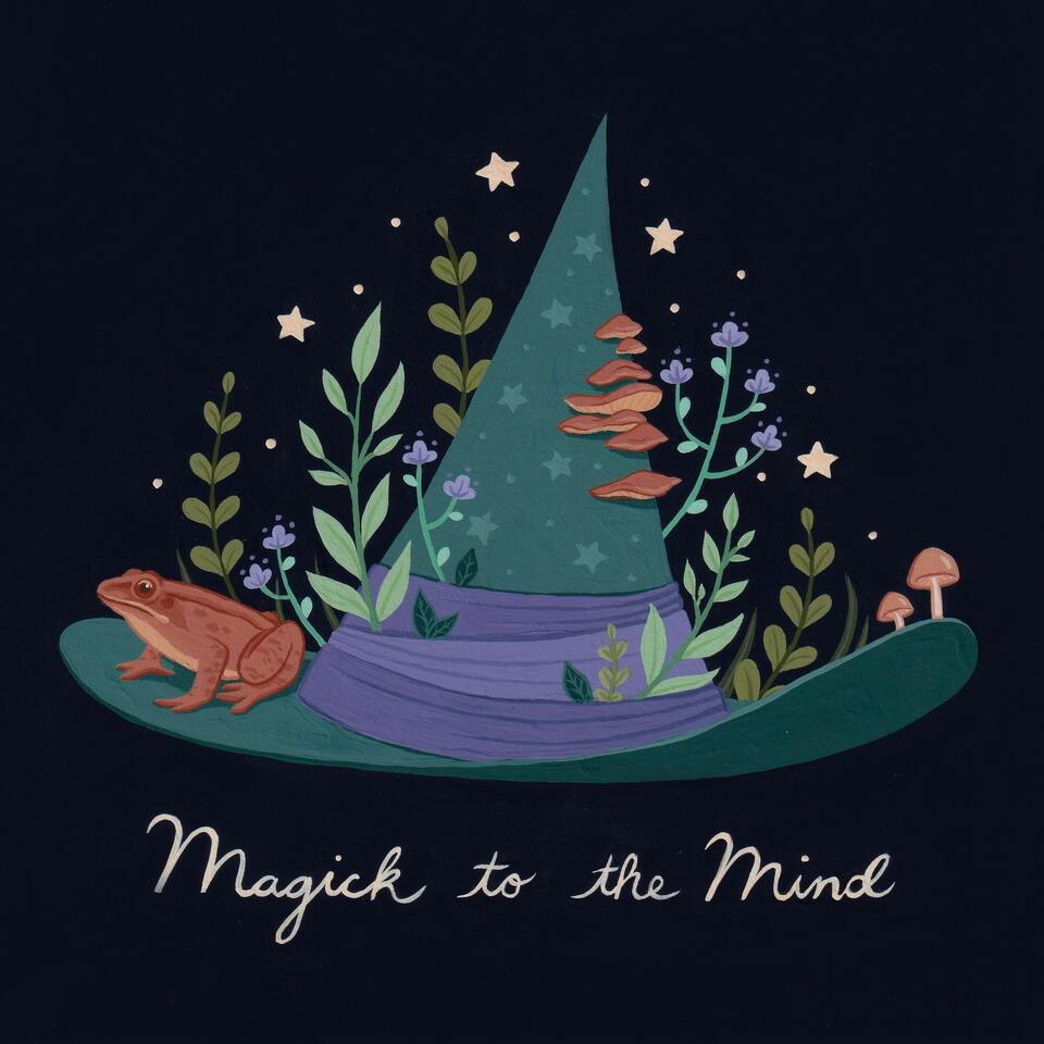 Magick to the Mind