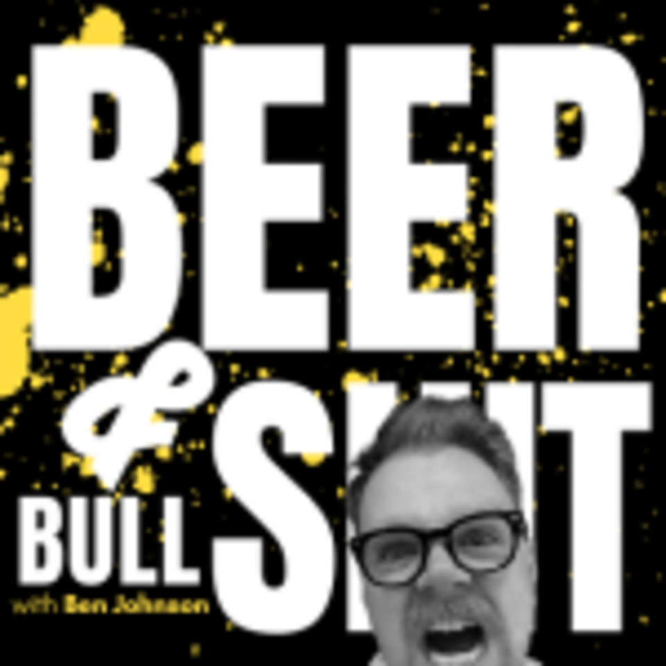 Beer and Bullsh*t