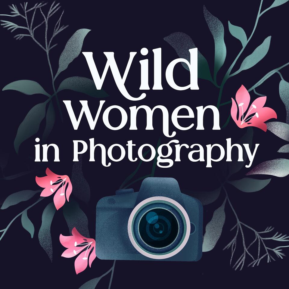 Wild Women in Photography