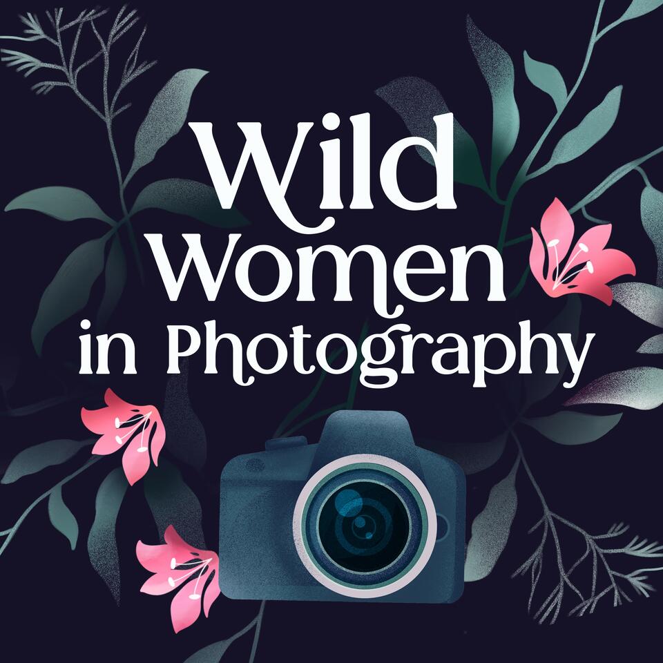 Wild Women in Photography