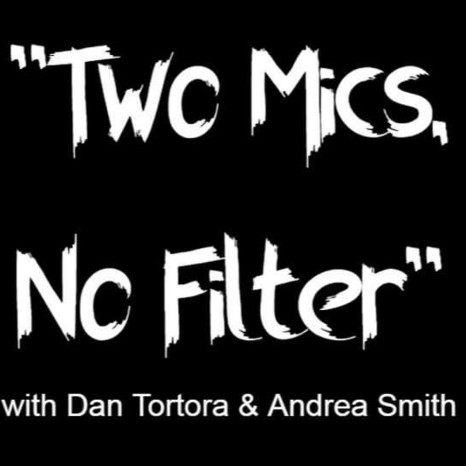 Two Mics, No Filter