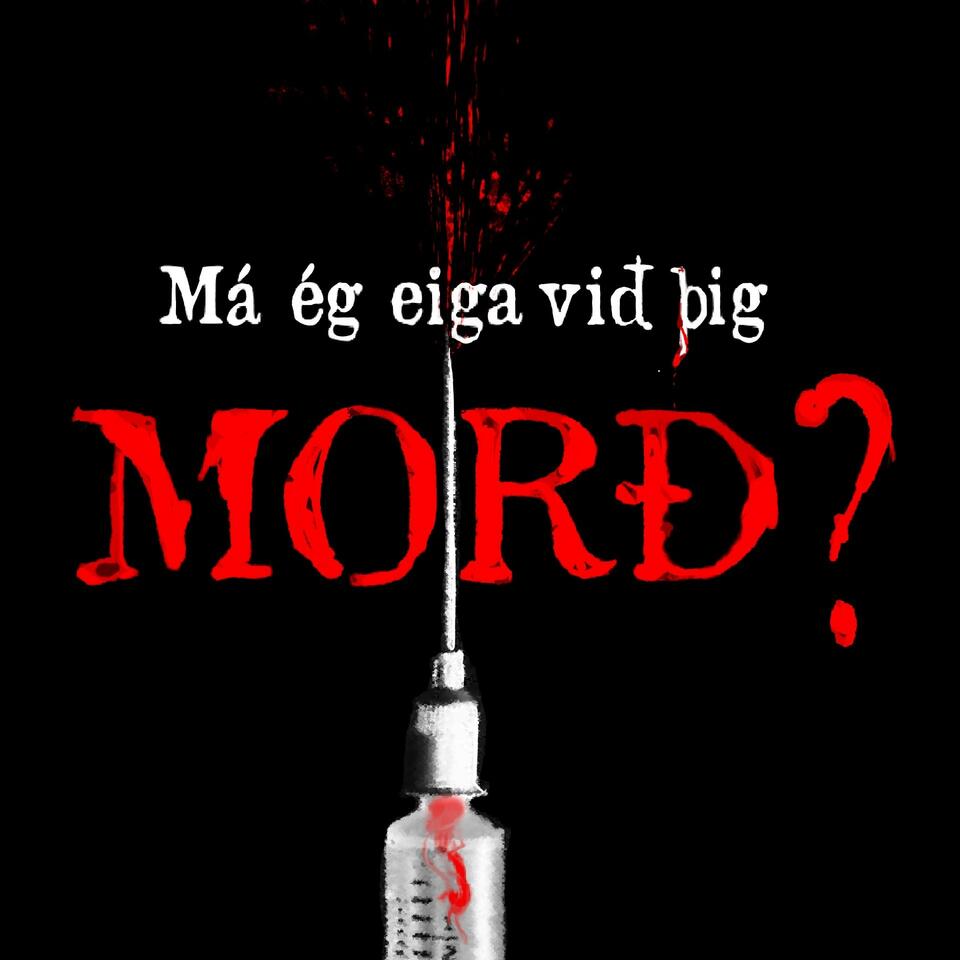 Má ég eiga við þig morð?