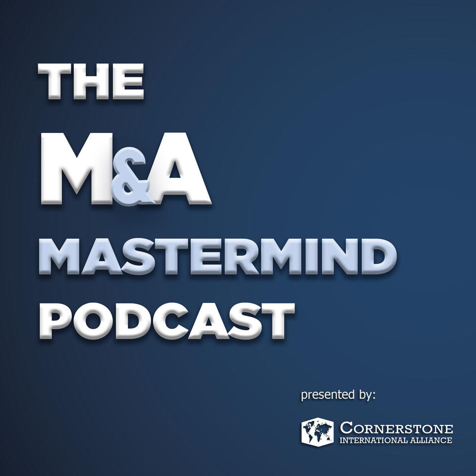 The M&A Mastermind Podcast