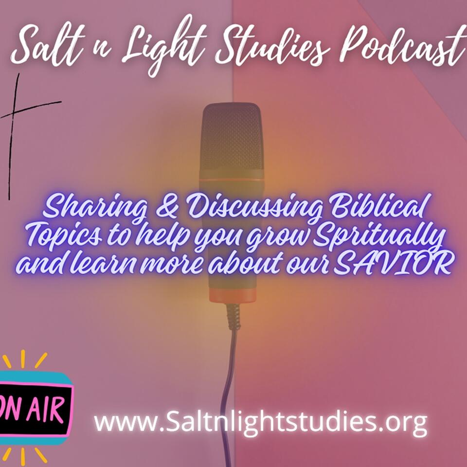 Salt & Light Studies Podcast