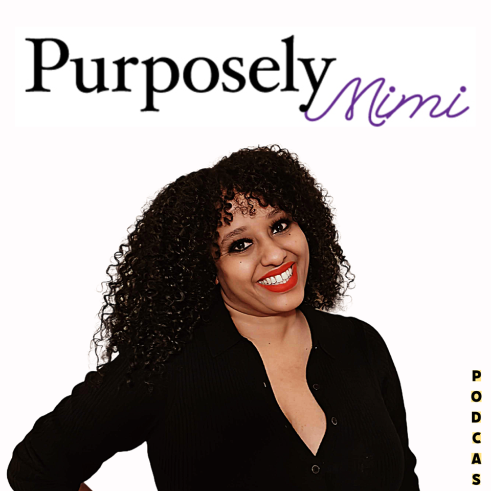 Purposely Mimi