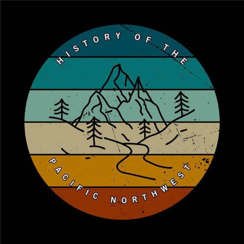 History of the Pacific Northwest