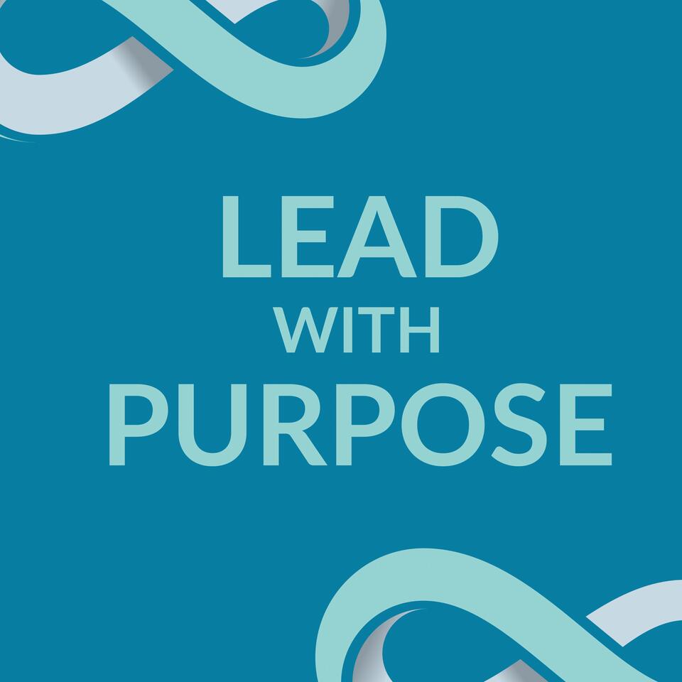 Lead with Purpose