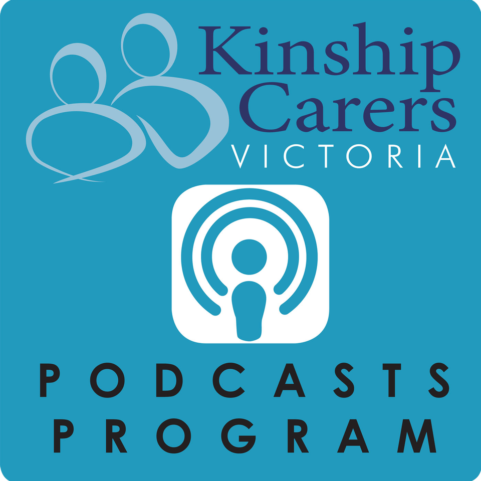 Kinship Carers Victoria podcast series