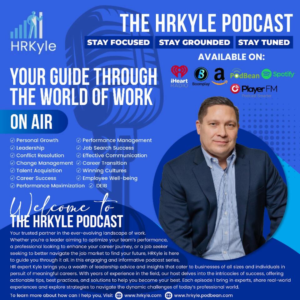 The HRKyle Podcast