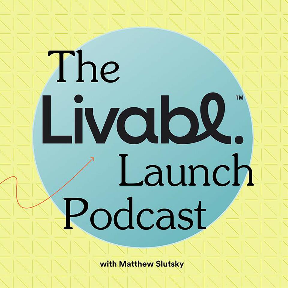 Livabl Launch