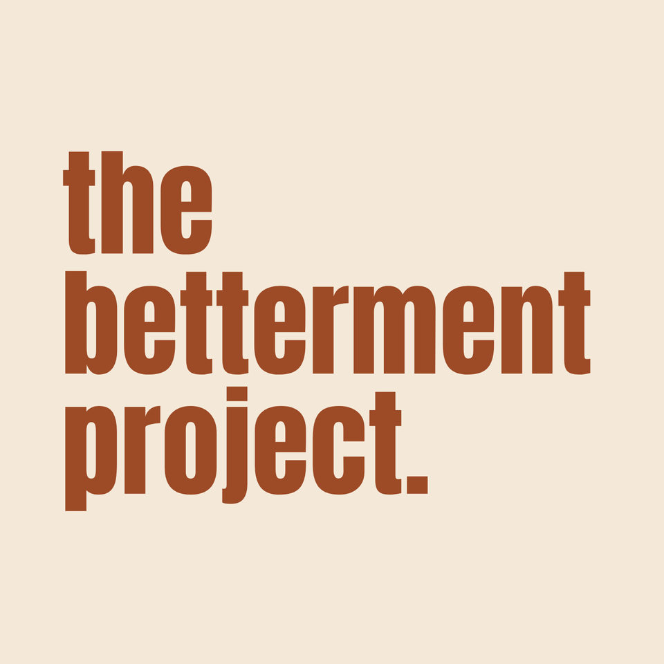 The Betterment Project