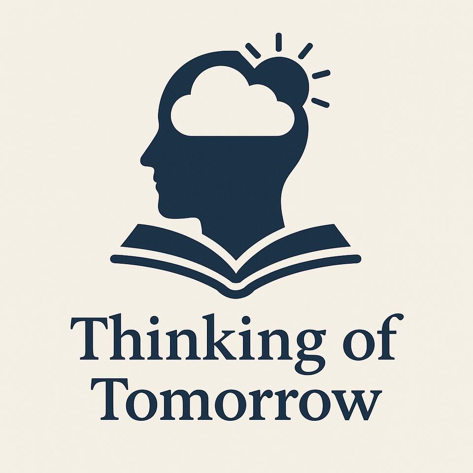 Thinking of Tomorrow