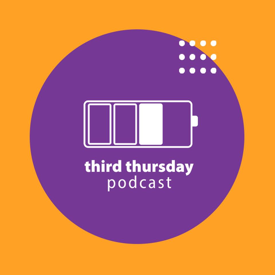 Third Thursday Podcast