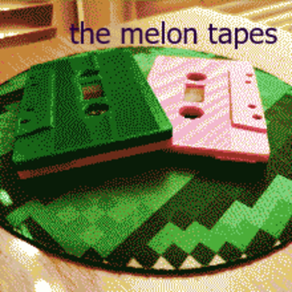 The Melon Tapes