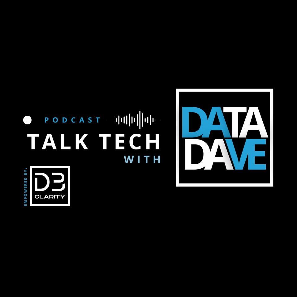 Talk Tech with Data Dave