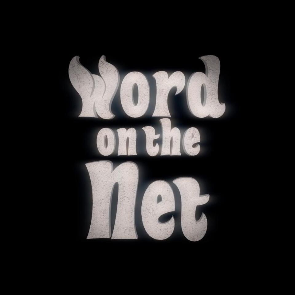 The Word on the Net Podcast