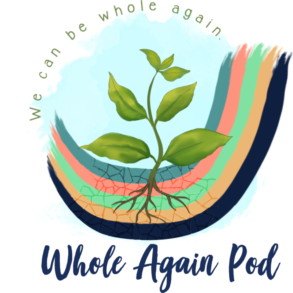 Whole Again Pod