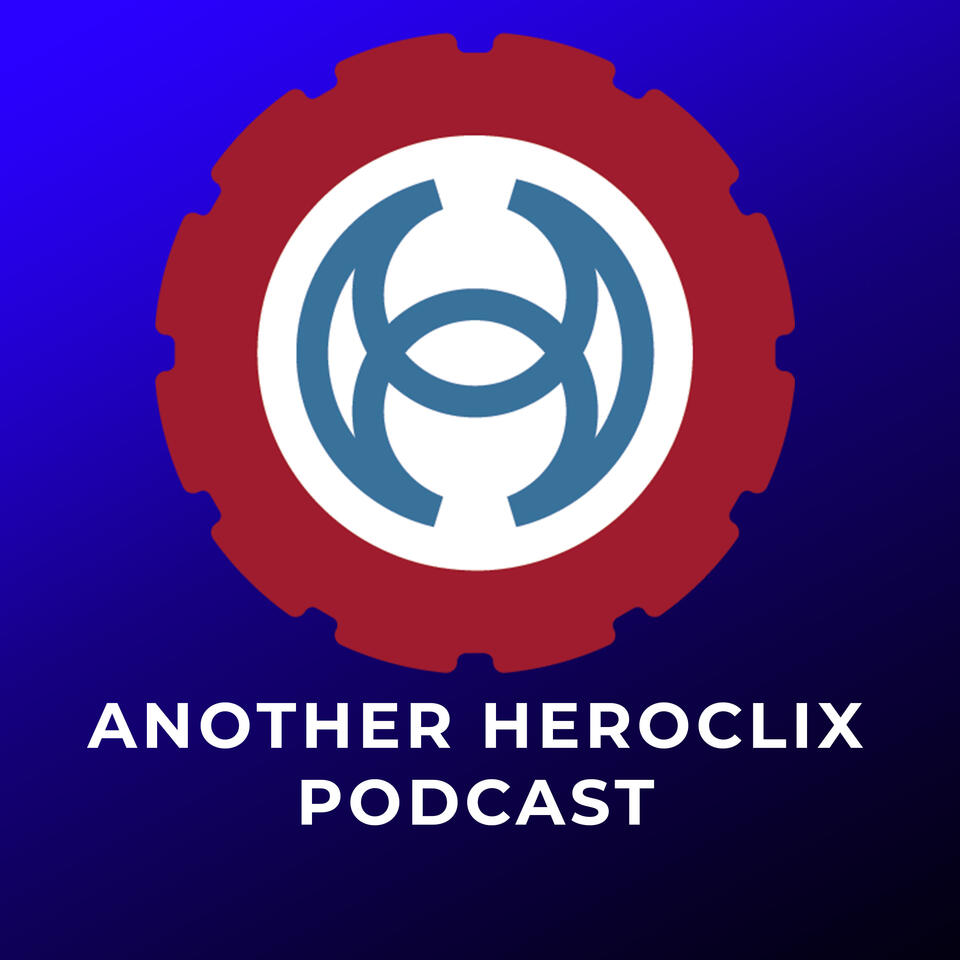 Another Heroclix Podcast