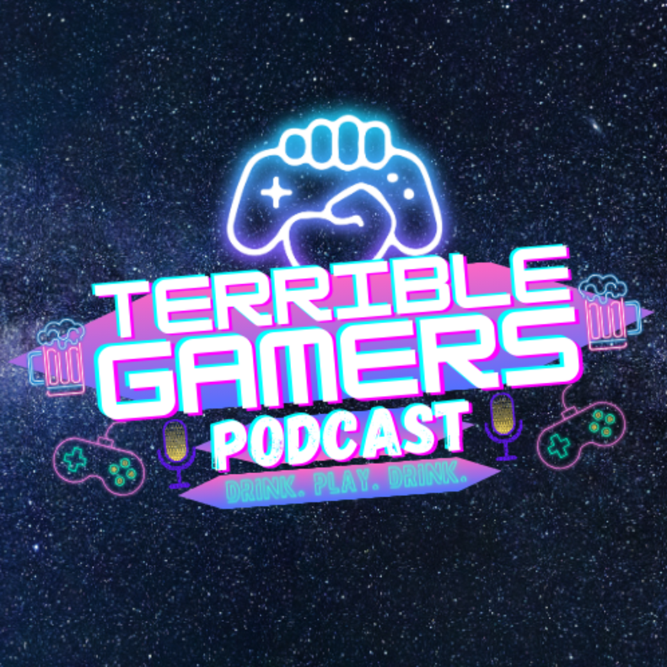 Terrible Gamers Podcast