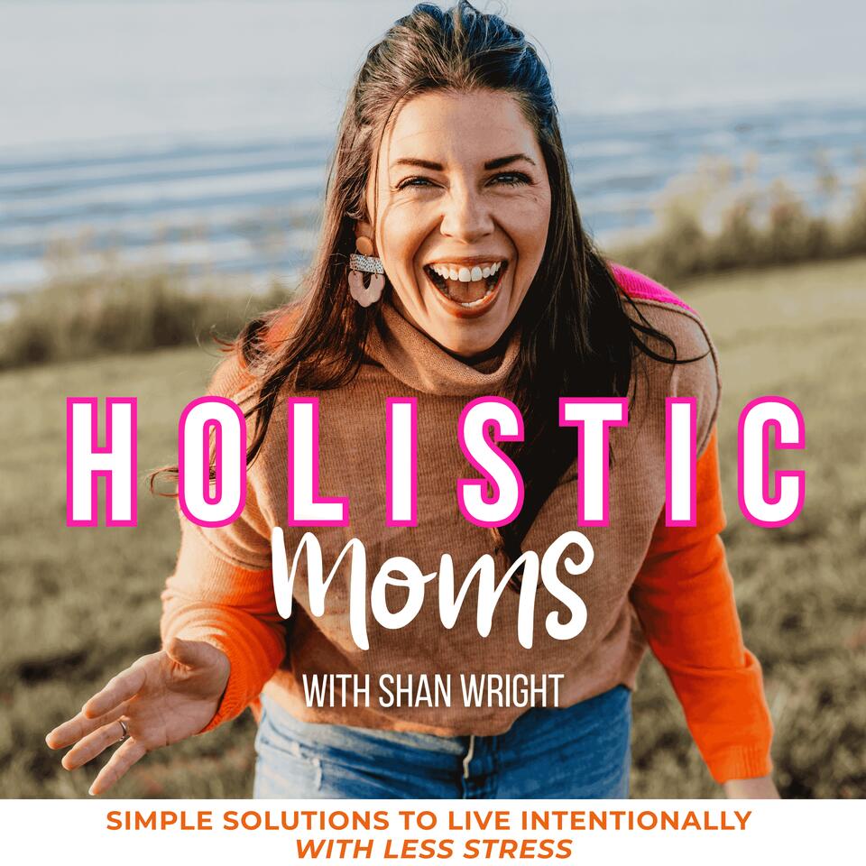 Holistic Moms | Nurse Burnout, Mom Stress, Holistic Wellness, Stress Management, Caregiver, Anxious Mom, Holistic Care, Intentional Living