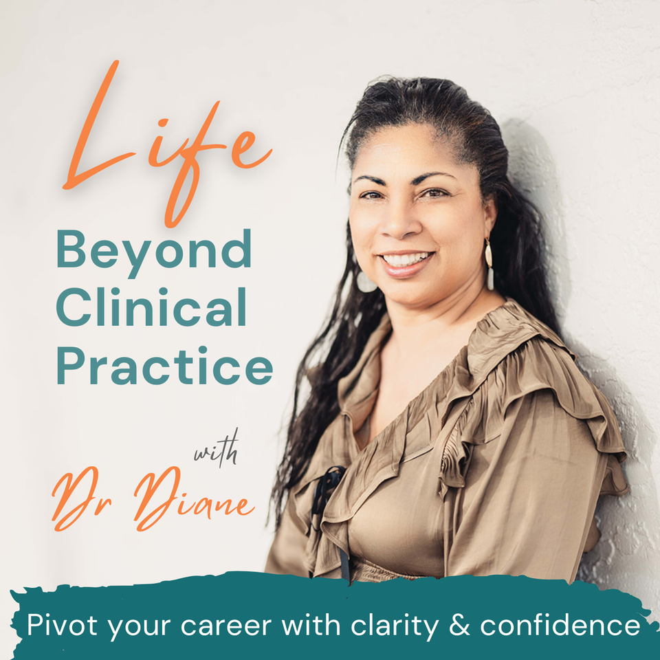 Life Beyond Clinical Practice | Pivot my Career, Career Transition Coaching, Non-clinical Careers, Switch Careers, Health Professionals, Strategy Coaching, Pivot with Confidence, Careers in Healthcare