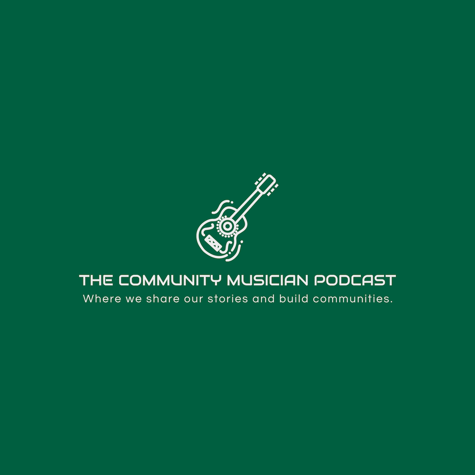 The Community Musician Podcast