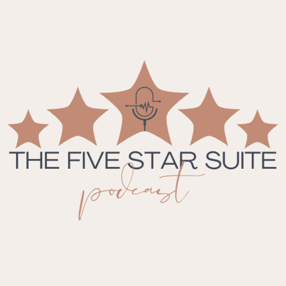 The Five Star Suite Podcast