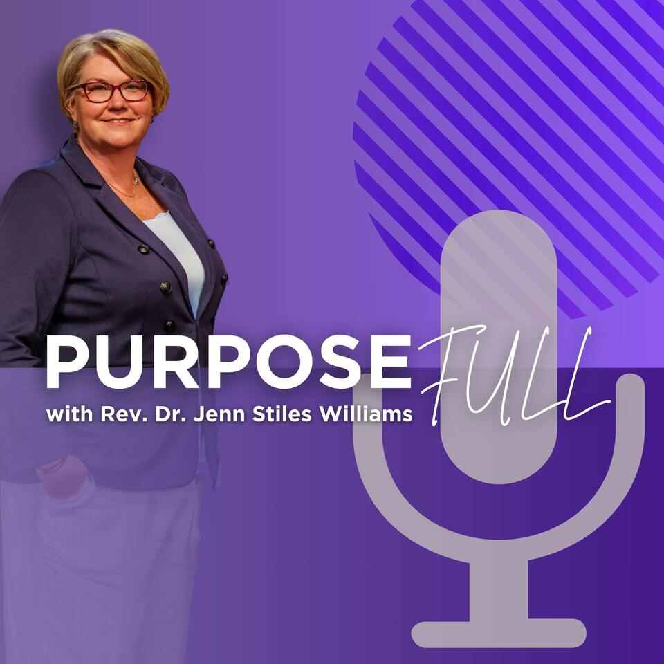Purposefull with Pastor Jenn