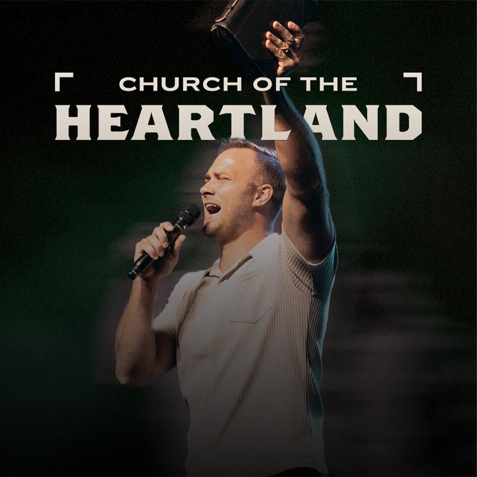 Church of the Heartland Podcast
