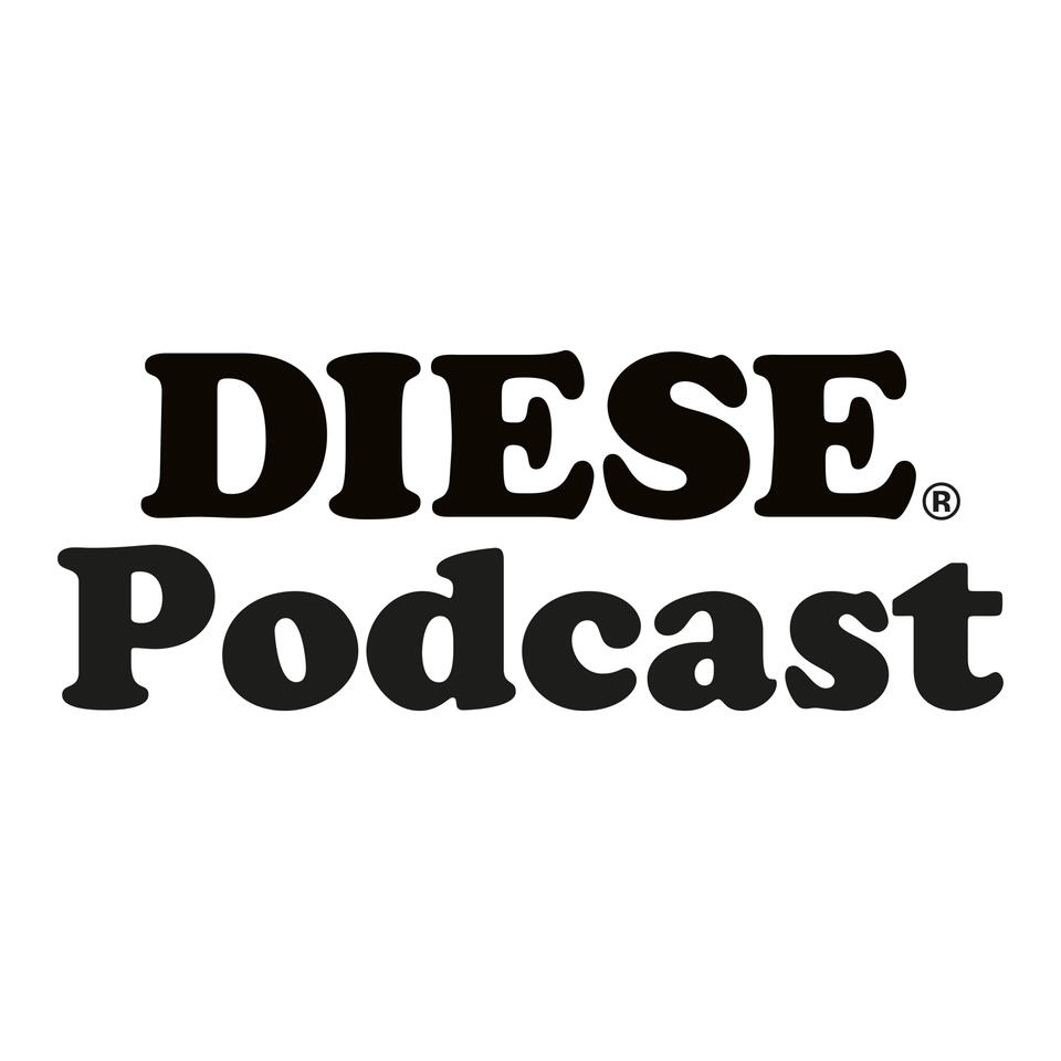 DIESE Podcast – Lifestyle. Culture. Creative Minds.