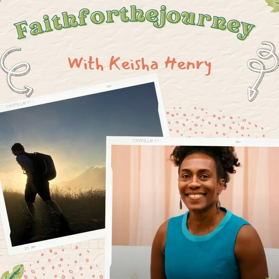The Faithforthejourney’s Podcast