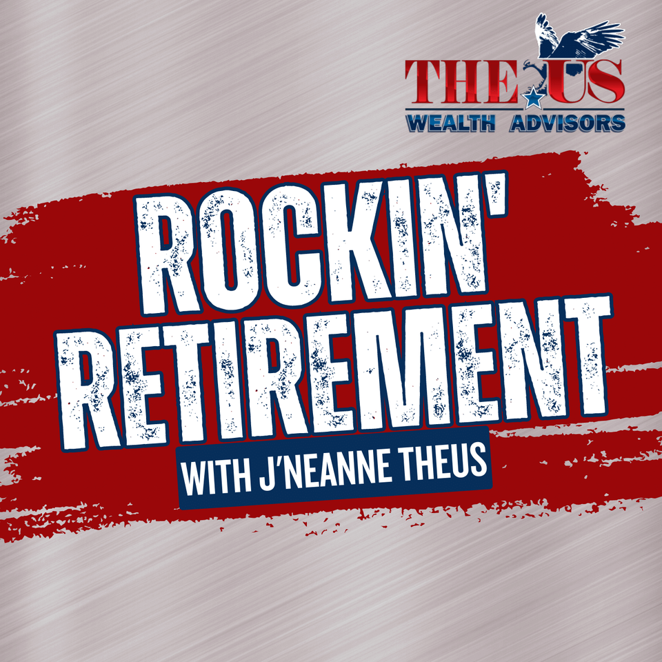 Rockin’ Retirement with J’Neanne Theus