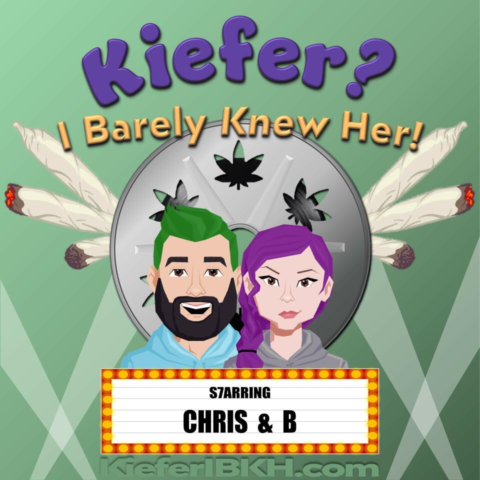 Kiefer? I Barely Knew Her!