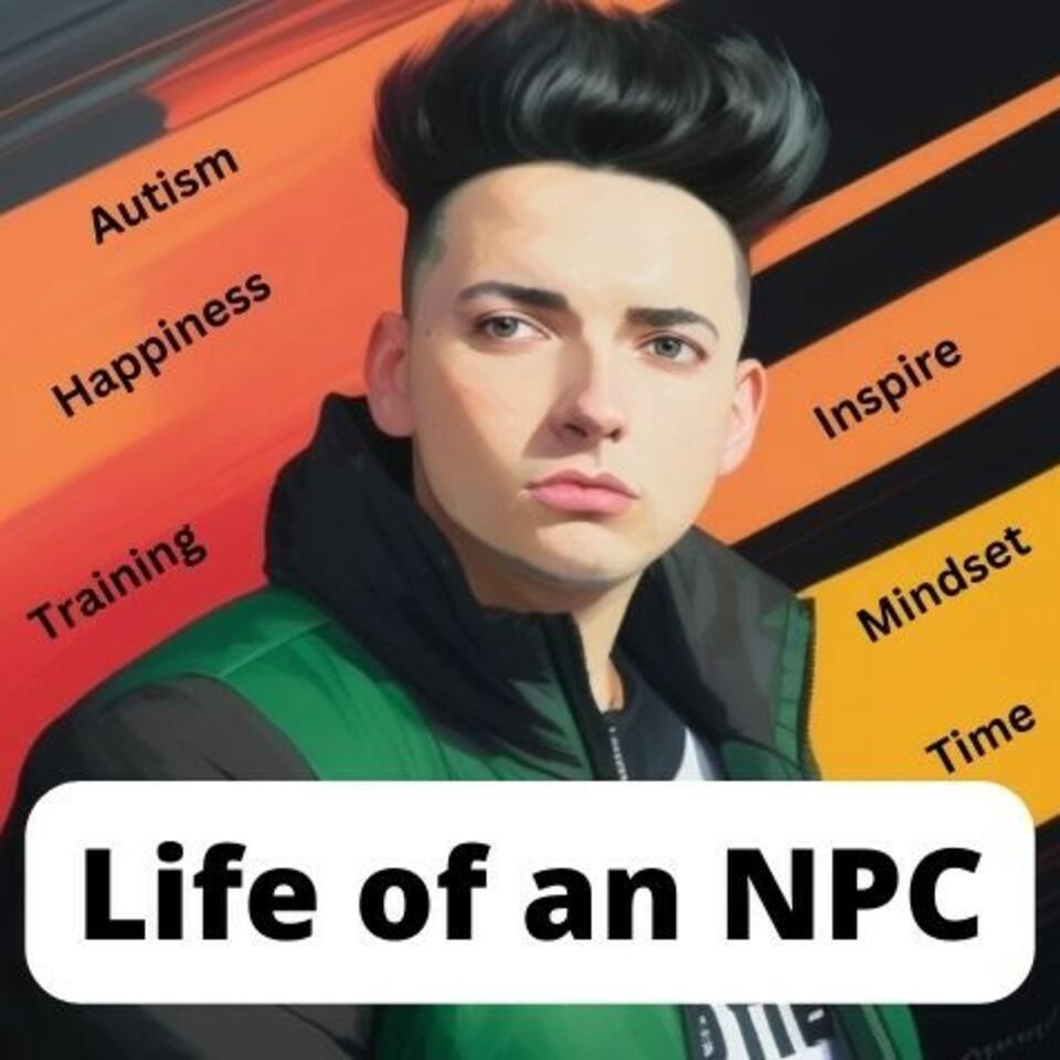Life of an NPC