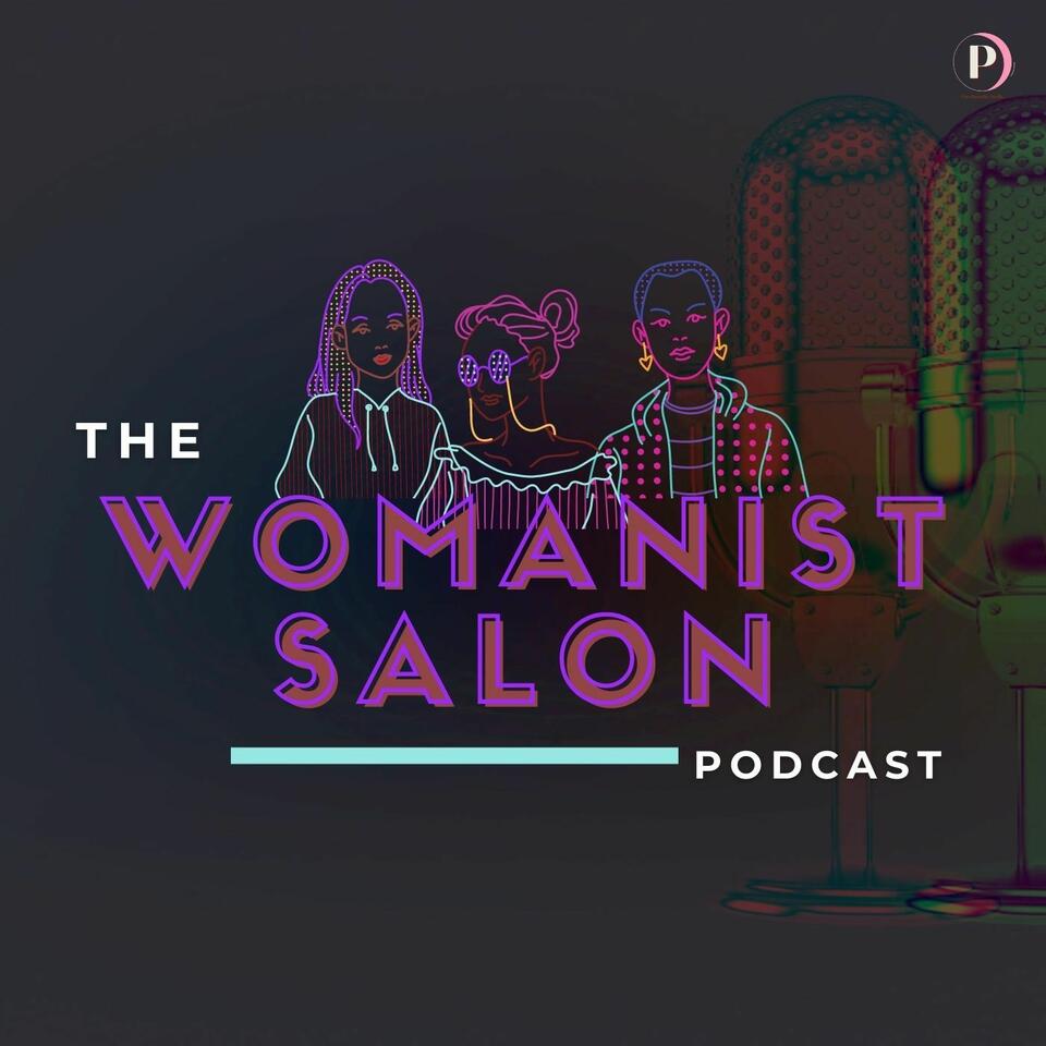 The Womanist Salon Podcast